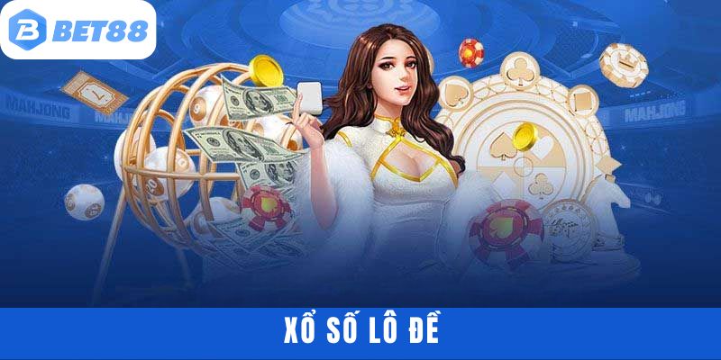 Xổ số lô đề 1 ăn 99
